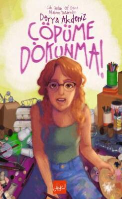 Çöpüme Dokunma - 1