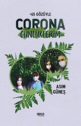 Corona Günlüklerim - +65 Gözüyle - 1