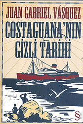 Costaguana’nın Gizli Tarihi - 1