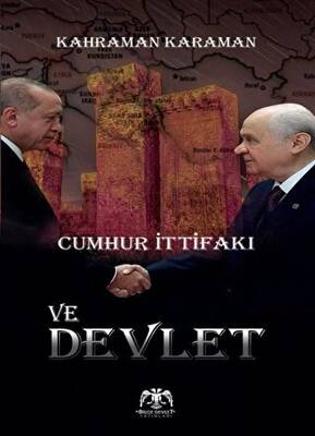 Cumhur İttifaki Ve Devlet - 1