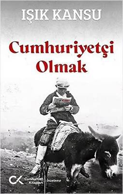 Cumhuriyetçi Olmak - 1