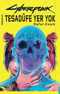 Cyberpunk 2077 Tesadüfe Yer Yok - 1