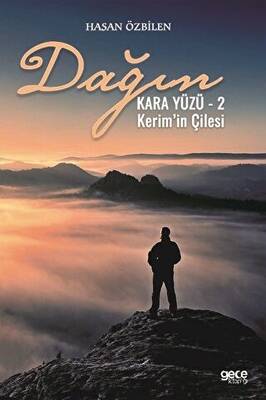 Dağın Kara Yüzü 2 - Kerim’in Çilesi - 1