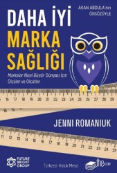 Daha İyi Marka Sağlığı – Markalar Nasıl Büyür Dünyası İçin Ölçüler ve Ölçütler - 1