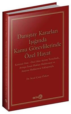 Danıştay Kararları Işığında Kamu Görevlilerinde Özel Hayat - 1