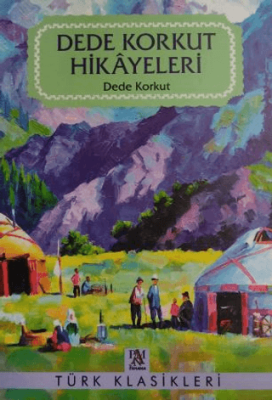 Dede Korkut Hikayeleri - 1