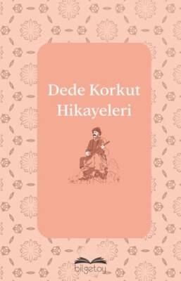 Dede Korkut Hikayeleri - 1