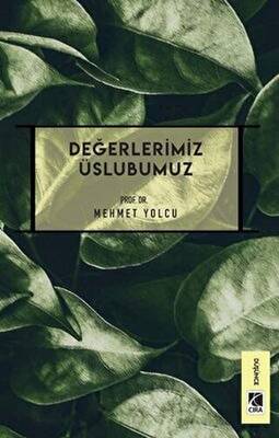 Değerlerimiz Üslubumuz - 1