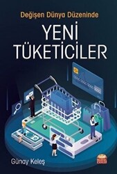 Değişen Dünya Düzeninde Yeni Tüketiciler - 1