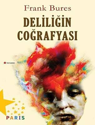 Deliliğin Coğrafyası - 1