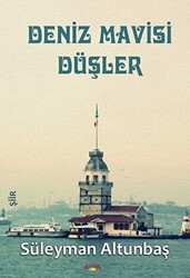 Deniz Mavisi Düşler - 1