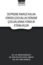 Depreme Maruz Kalan Erken Çocukluk Dönemi Çocuklarına Yönelik Etkinlikler - 1