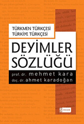 Deyimler Sözlüğü - Türkmen Türkçesi Türkiye Türkçesi - 1