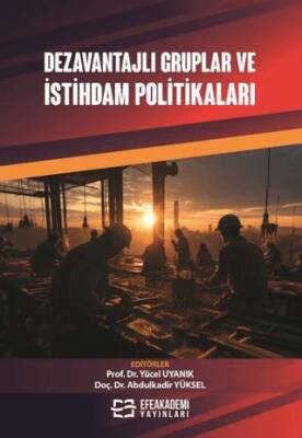 Dezavantajlı Gruplar ve İstihdam Politikaları - 1