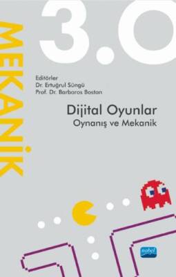 Dijital Oyunlar 3.0 Oynanış ve Mekanik - 1