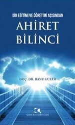 Din Eğitimi ve Öğretimi Açısından Ahiret Bilinci - 1