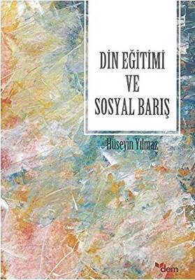 Din Eğitimi ve Sosyal Barış - 1