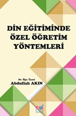 Din Eğitiminde Özel Öğretim Yöntemleri - 1