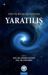 Din ve Bilim Açısından Yaratılış - 1