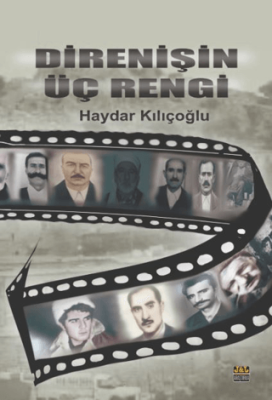 Direnişin Üç Rengi - 1