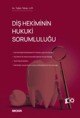 Diş Hekiminin Hukuki Sorumluluğu - 1