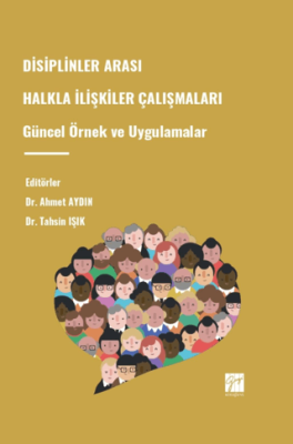 Disiplinler Arası Halkla İlişkiler Çalışmaları Güncel Örnek Ve Uygulamala - 1