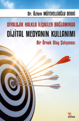 Diyalojik Halkla İlişkiler Bağlamında Dijital Medyanın Kullanımı - 1