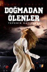 Doğmadan Ölenler - 1