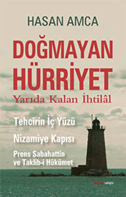 Doğmayan Hürriyet - 1