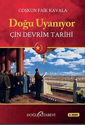 Doğu Uyanıyor - Çin Devrim Tarihi - 1