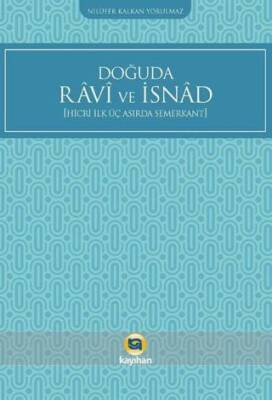 Doğuda Ravi ve İsnad Hicri İlk Üç Asırda Semerkant - 1