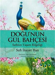 Doğu`nun Gül Bahçesi - 1