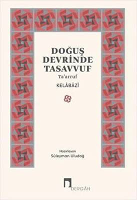 Doğuş Devrinde Tasavvuf - 1