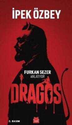 Dragos - Furkan Sezer Anlatıyor - 1