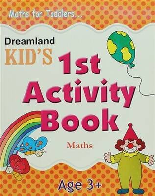 Dreamland Kid`s 1 st Activity Book: Maths 3 - 1