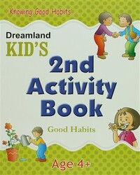 Dreamland Kid`s 2 nd Activity Book: Good Habits 4 - 1