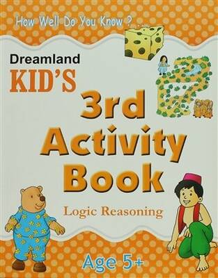 Dreamland Kid`s 3 rd Activity Book : Logic Reasoning 5 - 1