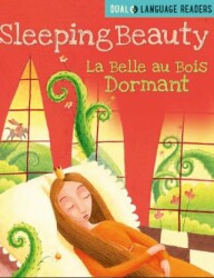 Dual Language Readers: Sleeping Beauty- La Belle Au Bois Dormant - 1