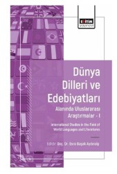 Dünya Dilleri ve Edebiyatları Alanında Araştırmalar I - 1