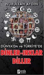 Dünya`da ve Türkiye`de Dinler-Irklar-Diller - 1