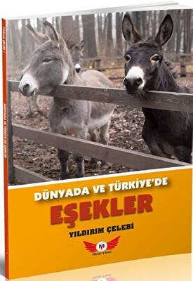 Dünyada Ve Türkiye’de Eşekler - 1