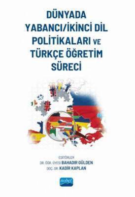 Dünyada Yabancı-İkinci Dil Politikaları ve Türkçe Öğretim Süreci - 1