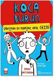 Dünyanın En Korkunç Okul Gezisi - Koca Burun - 1