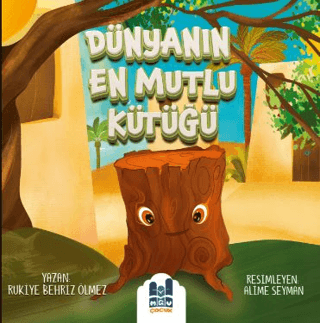 Dünyanın En Mutlu Kütüğü - 1