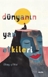 Dünyanın Yan Etkileri - 1