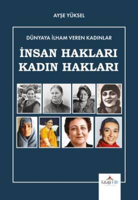 Dünyaya İlham Veren Kadınlar İnsan Hakları-Kadın Hakları - 1