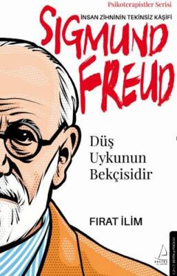 Düş Uykunun Bekçisidir-Sigmund Freud - 1