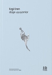 Düşe Uyuyanlar - 1