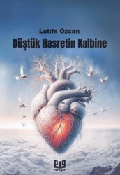 Düştük Hasretin Kalbine - 1