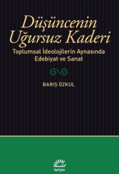 Düşüncenin Uğursuz Kaderi - 1